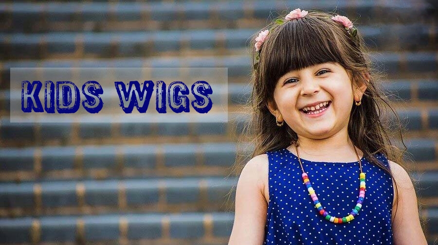 Kids Wigs : A Guide For Parents By Experts 